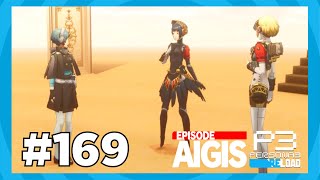 EXPLORING ANTENORA PART 3  EPISODE AIGIS  Persona 3 Reload Gameplay Walkthrough Part 169 [upl. by Magnum]