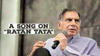 RATAN TATA SONG [upl. by Akihsal983]