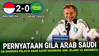 🔴 ARAB SAUDI TUNDUK 20  Pelatih Arab Saudi Beri Pernyataan ANEH Usai Laga vs Timnas indonesia [upl. by Beatrice442]