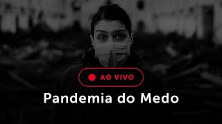 Pandemia do Medo [upl. by Violet]