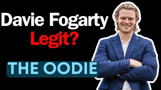 Is Davie Fogarty Legit The Oodie Founder [upl. by Aiykan565]