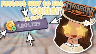 FASTEST WAY TO GET COINS 2024 Dragon AdventuresRoblox [upl. by Eidda125]