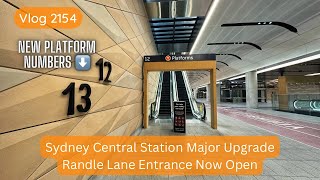 Sydney Trains Vlog 2154 Sydney Central Station Major Upgrade Update  Randle Lane Entrance Now Open [upl. by Klemperer]