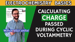 Calculating Charge Passed During Cyclic Voltammetry [upl. by Saitam90]