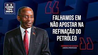 AVOZDOCIDADÃO  quotFALHAMOS EM NÃO APOSTAR NA REFINAÇÃO DO PETRÓELOquot BORNITO DE SOUSA [upl. by Nnylsoj]