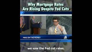 Why are mortgage rates rising as the Fed cuts interest rates [upl. by Midge]