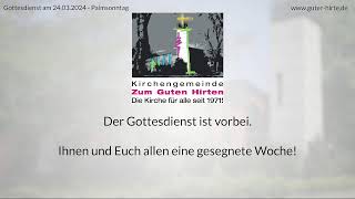 Gottesdienst am 24032024 [upl. by Mobley]