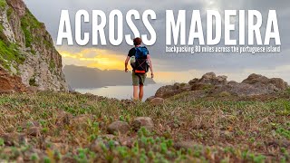 Backpacking Across the Portuguese Island of Madeira [upl. by Teragramyram]