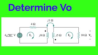 Find Vo  magnetically coupled circuit [upl. by Elisha]