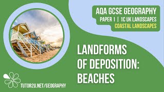 Landforms of Deposition Beaches  AQA GCSE Geography  Coastal Landscapes 7 [upl. by Gautier]