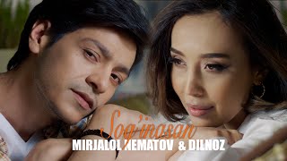 Mirjalol Nematov amp Dilnoz  Soginasan Videoklip [upl. by Ormond]