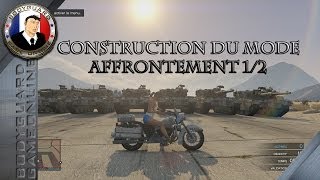 Gta 5 Mode Léditeur Construction Du Mode Affrontement 12 2eme Partie Test Avec Mes Abonnés [upl. by Trinia]