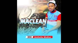 MACLEAN AND TSHANGANI EXPRESS BAND IYAMAMATHEKA 2024 [upl. by Jolenta]