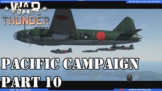 War Thunder Pacific Campaign Part 10 Henderson Field [upl. by Adekram]