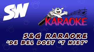 Samson amp Gert Karaoke  De Bel Doet T Niet 1993 [upl. by Lolande605]