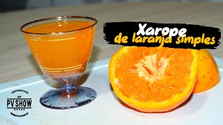 COMO FAZER XAROPE DE LARANJA  receita caseira [upl. by Akiner]