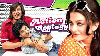 SUPERHIT Comedy amp ZABARDAST JODI Akshay Kumar amp Aditya Roy Kapur  Action Replayy Aishwarya Rai B [upl. by Ettevram]