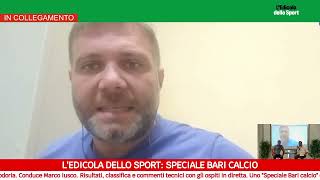 Edicola dello Sport  Speciale Bari Calcio analisi post SampdoriaBari [upl. by Simdars153]