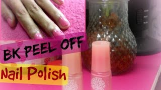 BK PEEL OFF Nail Polish Review [upl. by Abbotson]