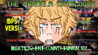 The Mandela Catalogue BPS reacts to FNF COUNTY FUNKIN V2 NEW SERIES FULL VERSION [upl. by Hogg]