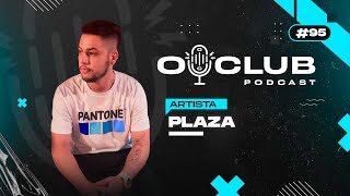 PLAZA – O Club Podcast 95 [upl. by Anse]