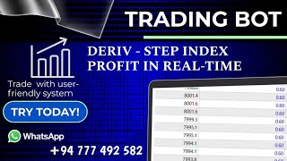 Boost Your Trading Profits With Realtime Deriv Step Index  Automated Trading Bot On Deriv Market [upl. by Balac344]