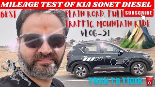 Kia Sonet Diesel Fuel Economy Run  Real Mileage Test  कितना देती है⛽️Tank to Tank mileage on hills [upl. by Arten]