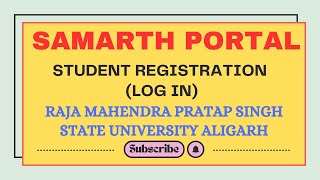 STUDENT REGISTRATION LOG IN ON SAMARTH PORTAL RMPSSU ALIGARH [upl. by Nymassej589]