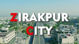 Zirakpur City  The Rapidly Growing Real Estate Hub  Whats New in Zirakpur  Chandigarh Tricity [upl. by Akemad]