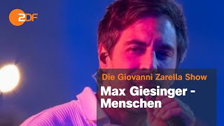 Max Giesinger – quotMenschenquot  ZDF  Die Giovanni Zarrella Show [upl. by Earaj]