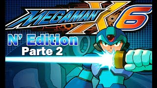 Lets Play  Mega Man X6 N Edition Xtreme  Parte 2 Me parten el alma XD [upl. by Charlet]