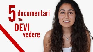 i 5 documentari che mi hanno cambiato la vita [upl. by Euqinahs]