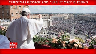 December 25 2023 Christmas Message and “Urbi et Orbi” Blessing Pope Francis [upl. by Vaughn297]