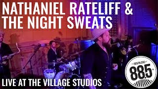 Nathaniel Rateliff amp The Night Sweats  885FM Live  The Village Studios  FULL SHOW [upl. by Minor]