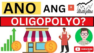 ANO ANG OLIGOPOLYO  OLIGOPOLYO  ARALING PANLIPUNAN GRADE 9  EKONOMIKS [upl. by Demmy]