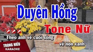 Karaoke Duyên Hồng Tone Nữ Nhạc Sống  Trọng Hiếu [upl. by Lainad]