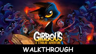 GIBBOUS A CTHULHU ADVENTURE  Full Game Walkthrough No Commentary Gameplay [upl. by Garibull]