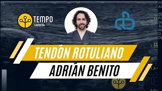 Tendón rotuliano y ecografía con Adrián Benito [upl. by Hailat]