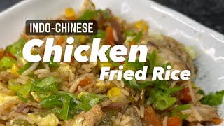 Indo Chinese Chicken Fried Rice  Recipe by What the curry [upl. by Duwalt]