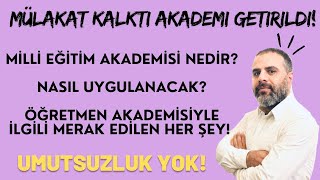 MİLLİ EĞİTİM AKADEMİSİ NEDİR Merak Edilen Her Şey [upl. by Apostles]