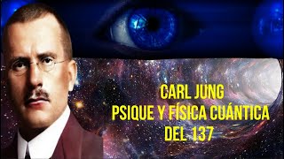 Carl Jung psique y física cuántica del 137 [upl. by Ahsekyt]