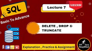 Lecture  7  DELETE  TRUNCATE and DROP Command Difference  SQL [upl. by Hurley]