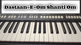 ✨ DastaanEOm Shanti Om ✨ Om Shanti Om Keyboard Tutorial by musicwithadline [upl. by Norraf]