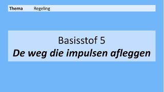 VMBO 4  Regeling  Basisstof 5 De weg die impulsen afleggen  8e editie [upl. by Christine]