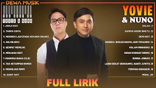 Yovie amp Nuno Full Album Lirik  Kumpulan Lagu Terbaik Yovie amp Nuno  Pop 2000an Indonesia Terpopuler [upl. by Jepum]