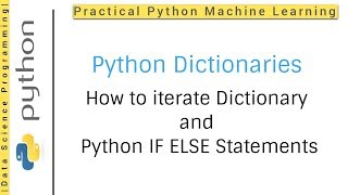 Python Dictionaries Tutorial 12  How to loop dictionary python and python IF ELSE Statements [upl. by Calandra]