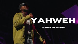 🔥 Chandler Moore  YAHWEH [upl. by Yehudi]