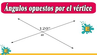 Ejemplos fáciles sobre ángulos OPUESTOS por el vértice [upl. by Eniladam72]