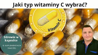 Jaki typ witaminy C wybrać [upl. by Atiloj]