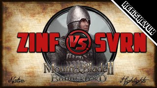 Zinfandel vs SVRN Highlights  Mount and Blade 2 Bannerlord [upl. by Parnell830]